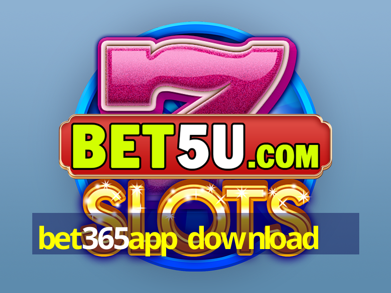 bet365app download