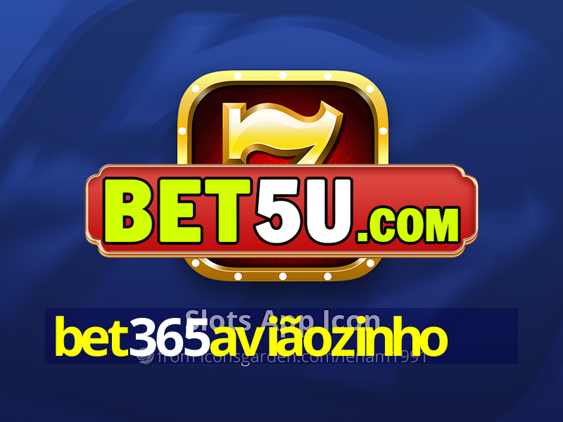 bet365aviãozinho