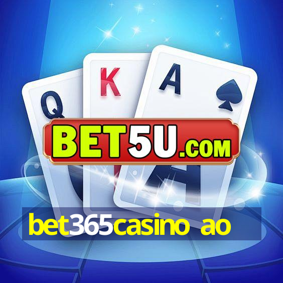 bet365casino ao