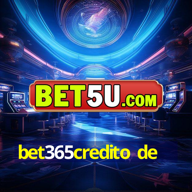 bet365credito de