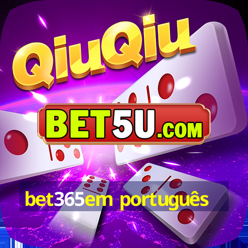 bet365em português