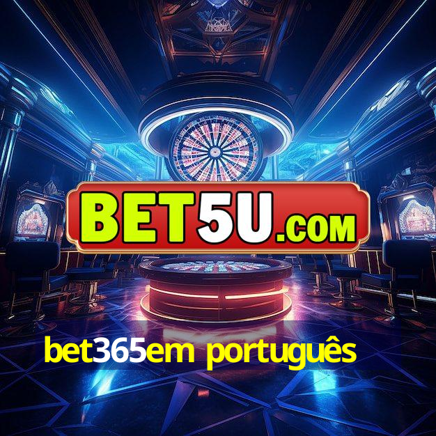 bet365em português