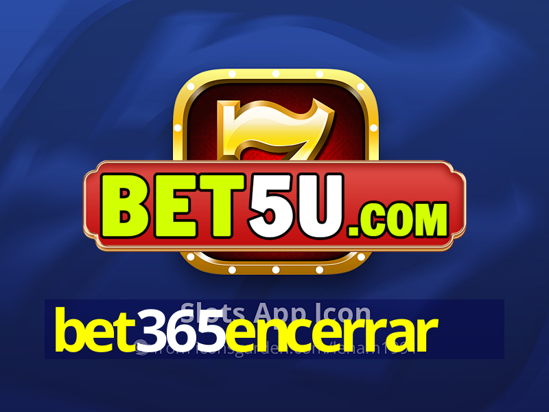 bet365encerrar