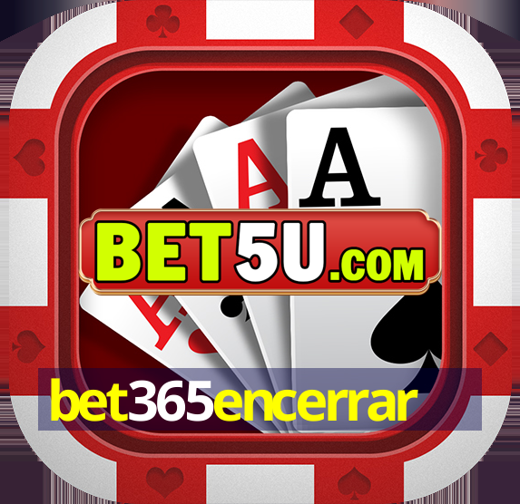 bet365encerrar