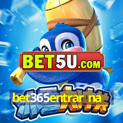 bet365entrar na