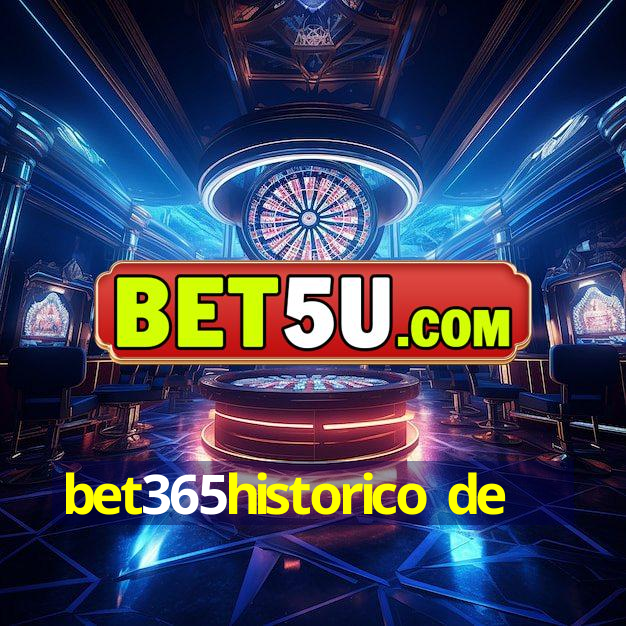 bet365historico de