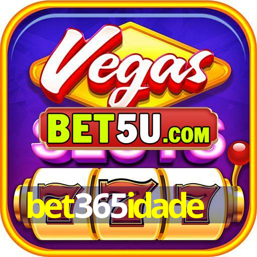 bet365idade