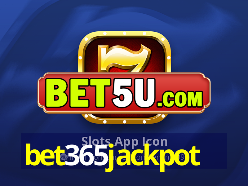 bet365jackpot