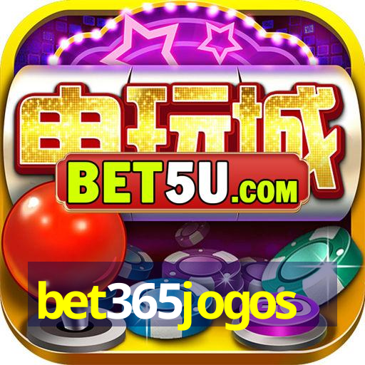 bet365jogos