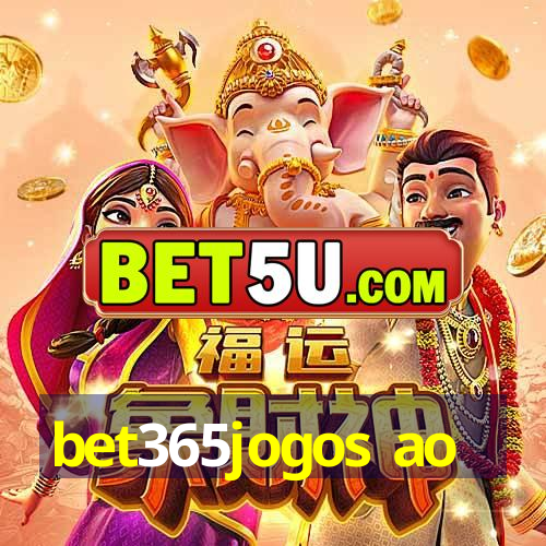 bet365jogos ao