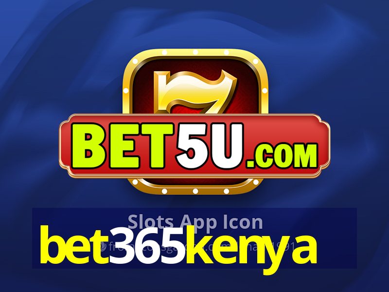 bet365kenya