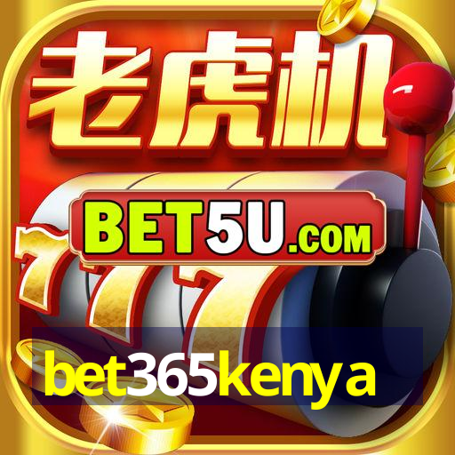 bet365kenya