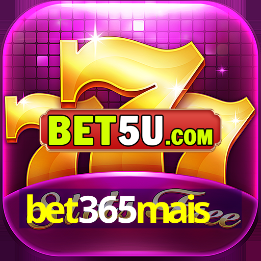 bet365mais