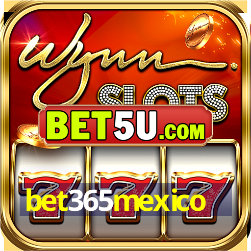 bet365mexico