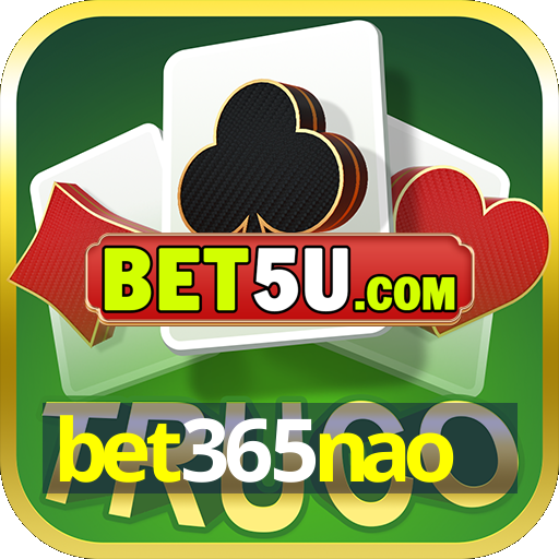 bet365nao