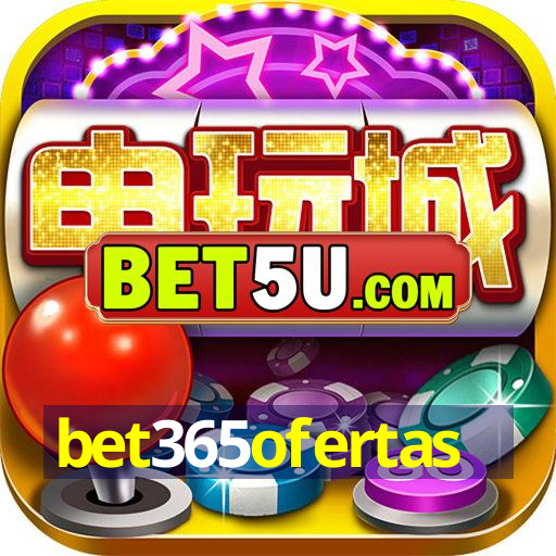 bet365ofertas