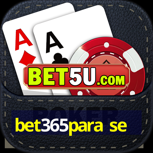 bet365para se