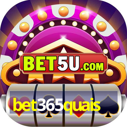 bet365quais