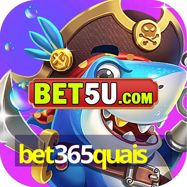 bet365quais