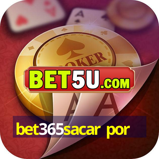 bet365sacar por