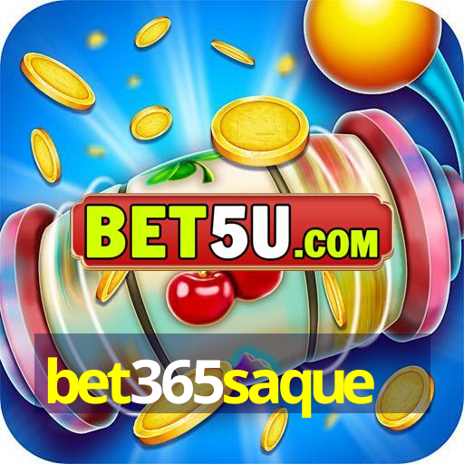 bet365saque