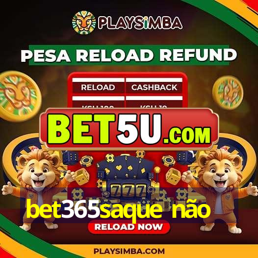 bet365saque não