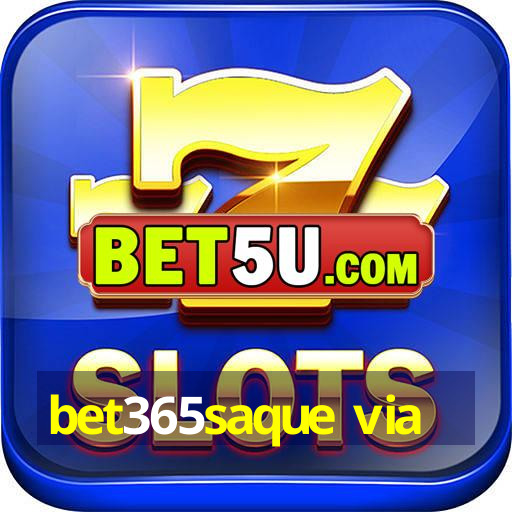 bet365saque via