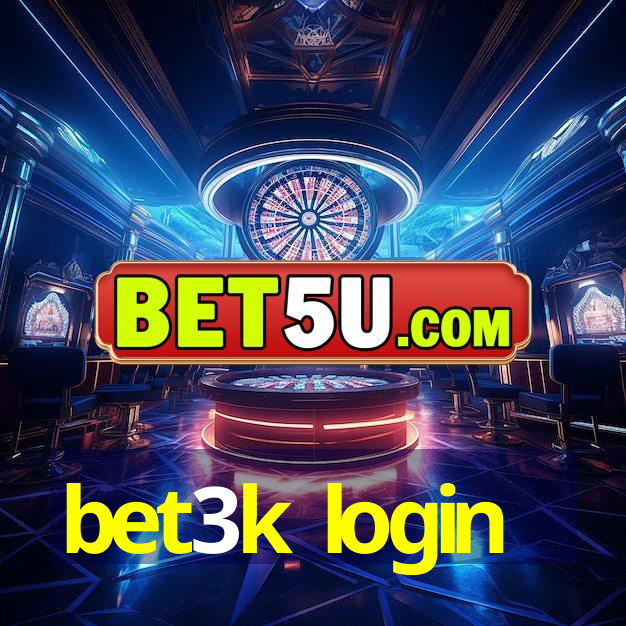 bet3k login