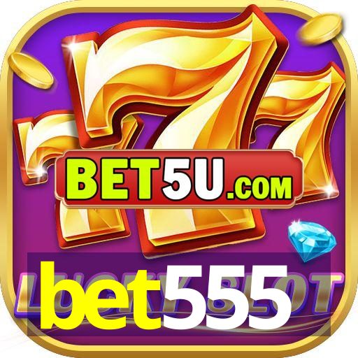 bet555