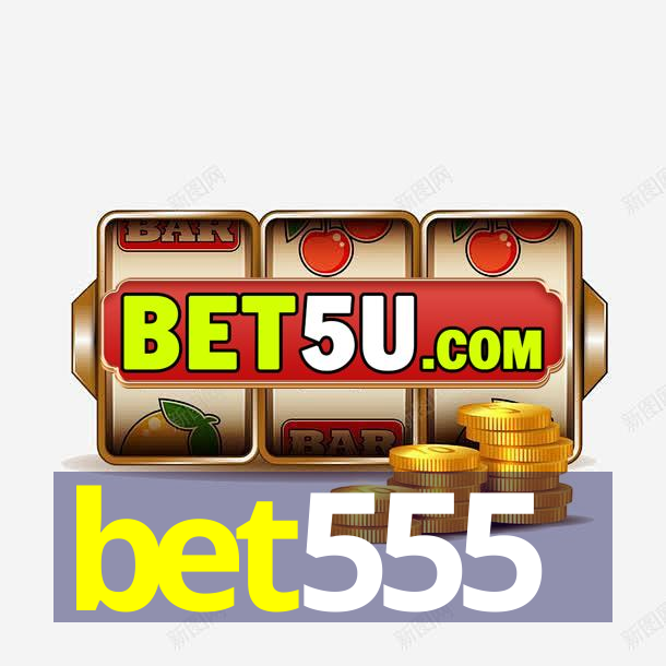 bet555