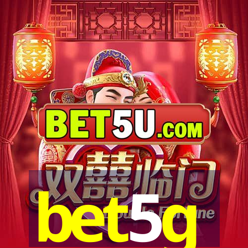 bet5g