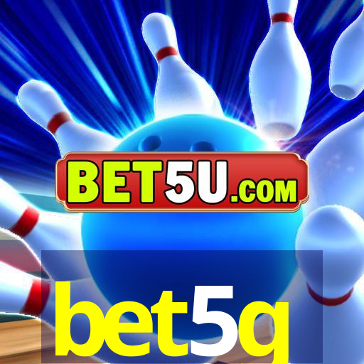 bet5g