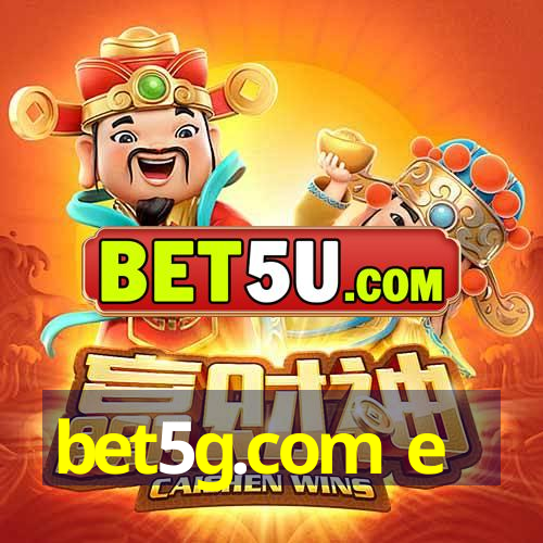 bet5g.com e