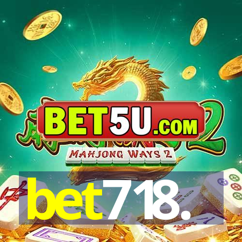 bet718.