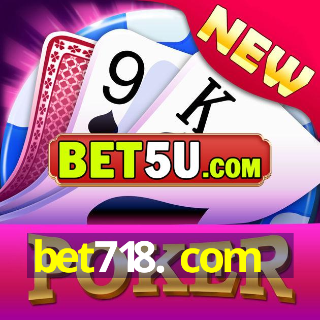 bet718. com