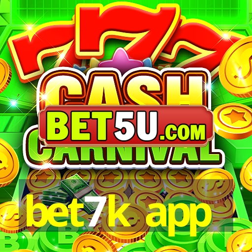 bet7k app