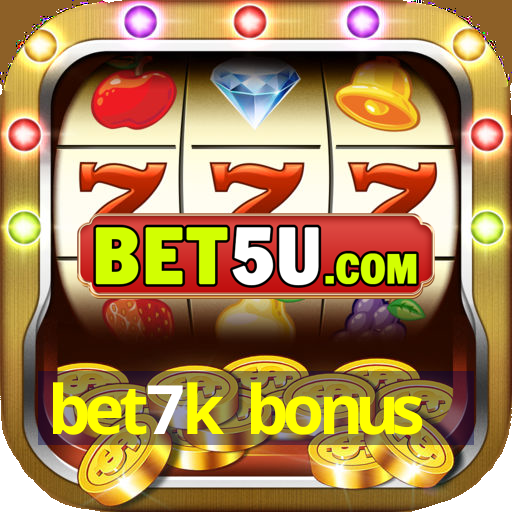 bet7k bonus