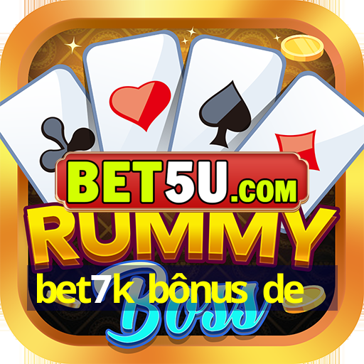 bet7k bônus de