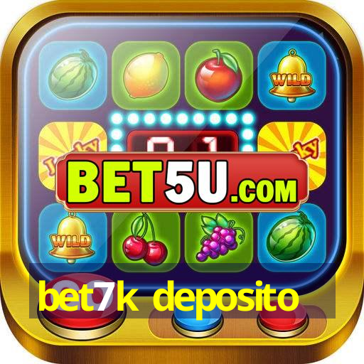 bet7k deposito