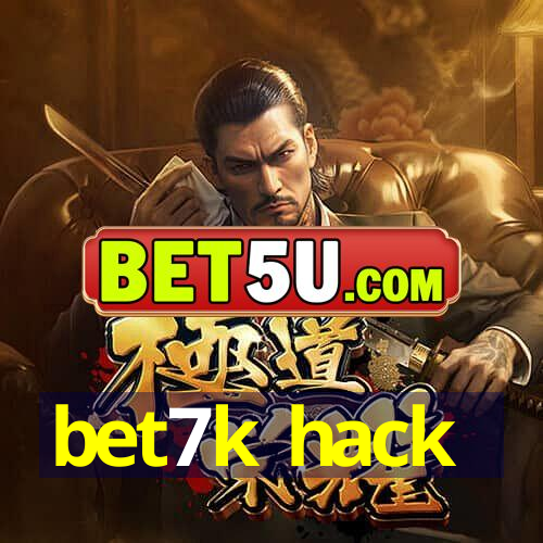 bet7k hack