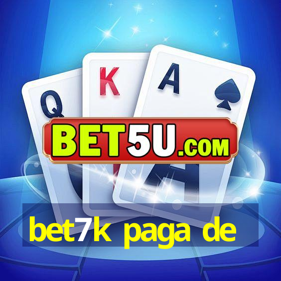 bet7k paga de