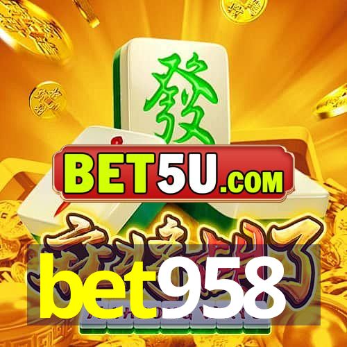 bet958