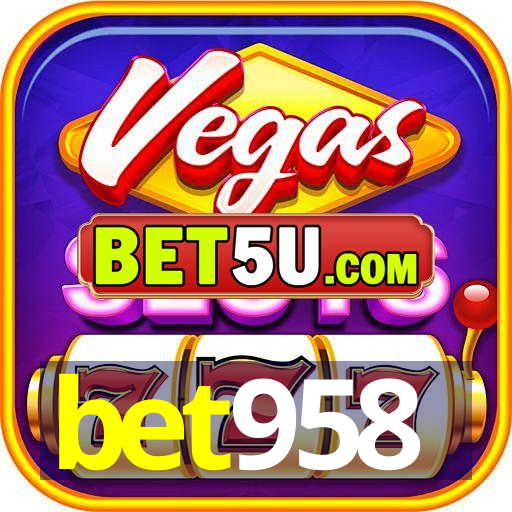 bet958