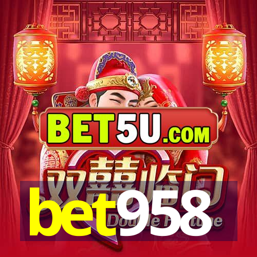 bet958