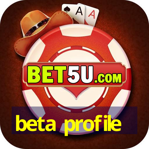 beta profile