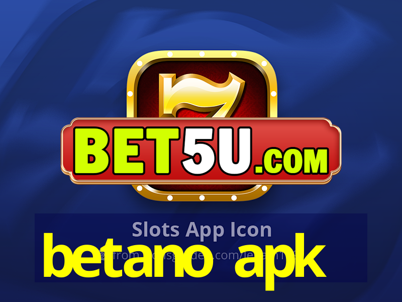 betano apk