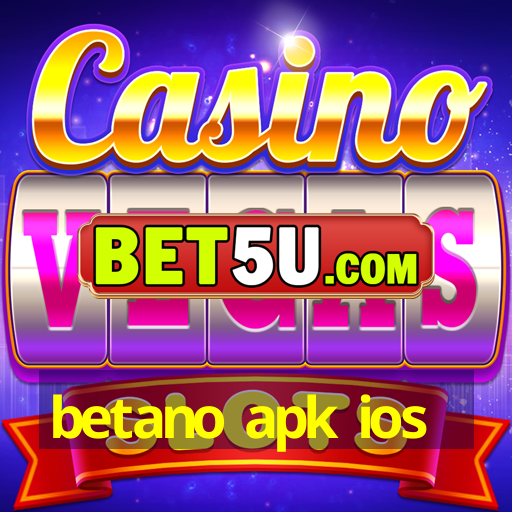 betano apk ios