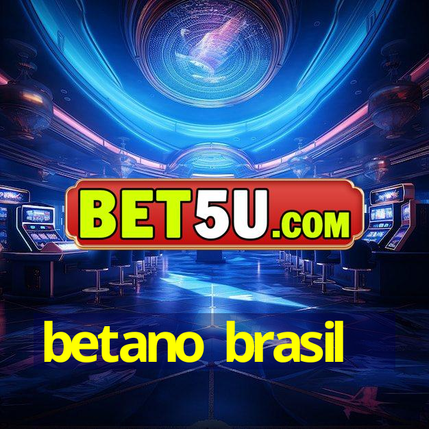 betano brasil