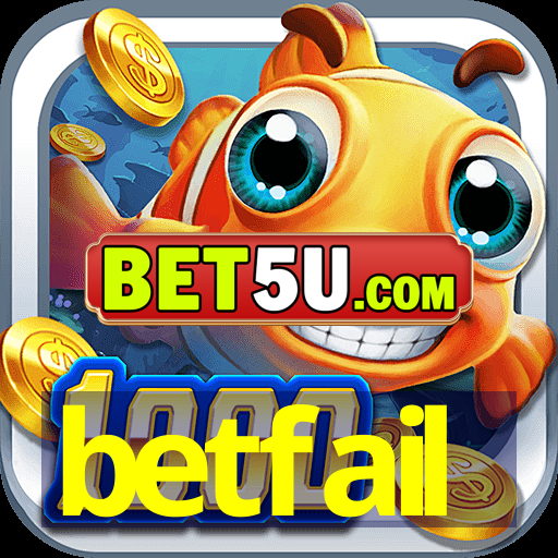 betfail