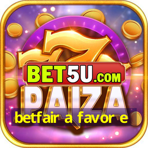 betfair a favor e